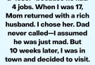 I Sided With My Rich Mom and Abandoned My Poor Dad — It Cost Me Everything