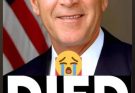 Sad News About George W. Bush